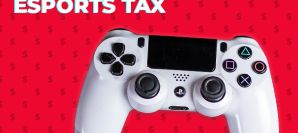 Future of Esports Tax - How Is Esports Prize Money Taxed?