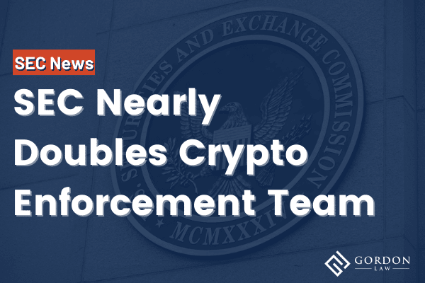 SEC Nearly Doubles Crypto Enforcement Team