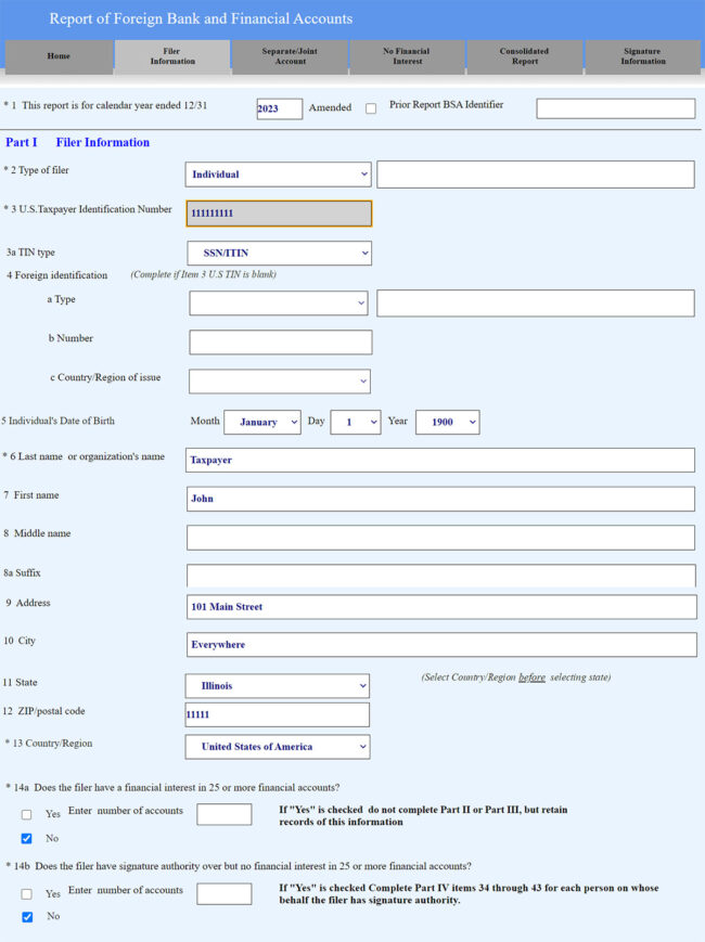 Screenshot showing the FBAR filing process on the BSA E-Filing System. The FBAR is also known as FinCEN Form 114.

The screenshot depicts Part I - Filer Information. This section asks for the type of filer; U.S. Taxpayer Identification Number (ITIN); foreign identification if no ITIN or EIN is available; date of birth; full name; and address.

The bottom of Part I asks: "Does the filter have a financial interest in 25 or more financial accounts?" and "Does the filer have signature authority over but no financial interest in 25 or more financial accounts?"

Not shown in this image, FinCEN Form 114 continues with detailed information about each foreign account.