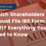 Which Shareholders Should File IRS Form 8621? Everything You Need to Know